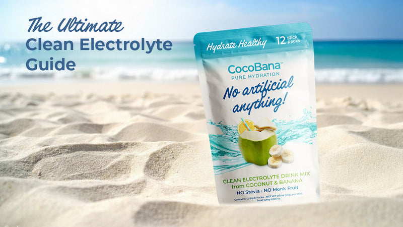 "The Ultimate Clean Electrolyte Guide" featuring a pouch of CocoBana Pure Hydration on a sunny beach.